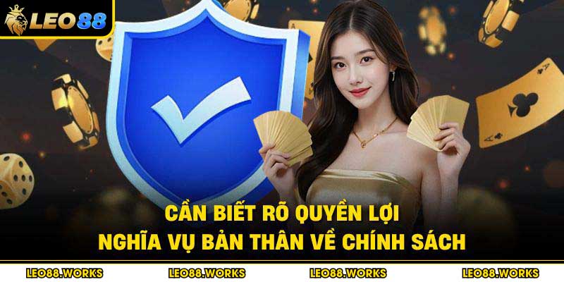 Cần biết rõ quyền lợi, nghĩa vụ bản thân về chính sách