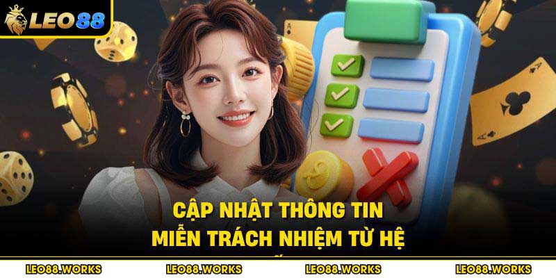 Cập nhật thông tin miễn trách nhiệm từ hệ thống