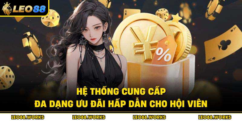 Hệ thống cung cấp đa dạng ưu đãi hấp dẫn cho hội viên