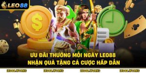 Ưu Đãi Thưởng Mỗi Ngày Leo88 – Nhận Quà Tặng Cá Cược Hấp Dẫn